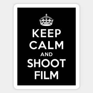 Keep Calm and Shoot Film Magnet